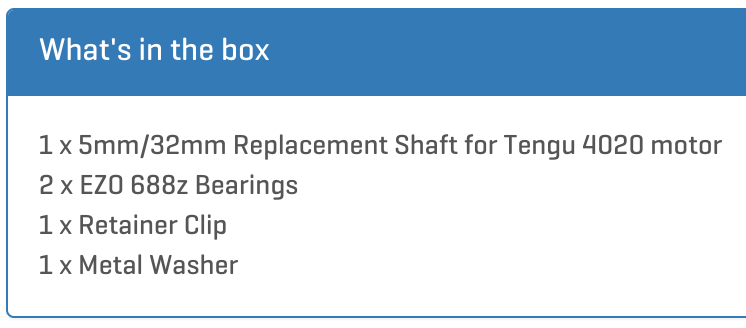 SHAFT & BEARING KIT FOR TENGU 4020 (5X32)