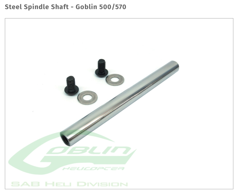 Steel Spindle Shaft - Goblin 500/570